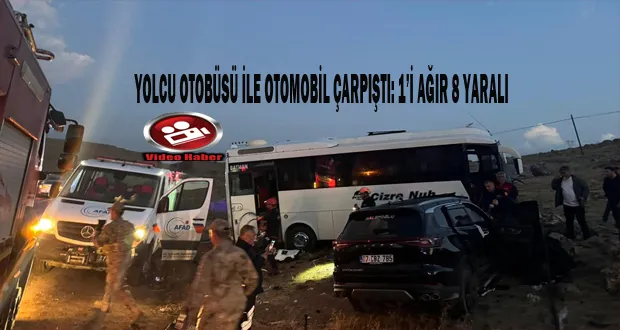Yolcu Otobüsü İle Otomobil Çarpıştı: 1’i Ağır 8 Yaralı
