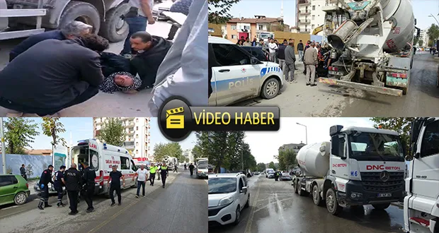 Beton Mikserinin Çarptığı Kadın Yaralandı  