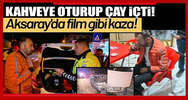 Yasal sınırın 8 kat üzerinde alkollü halde kaza yaptı, kahveye oturup çay içti