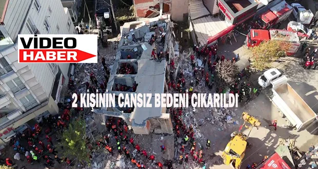 Acı Haber: 2 Kişinin Cansız Bedeni Çıkarıldı