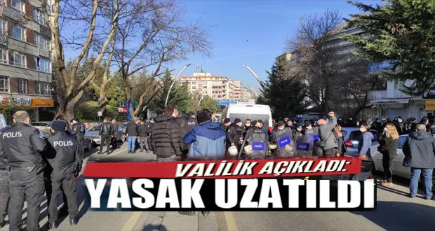 Gösteri ve Basın Açıklaması Yasağı Uzatıldı