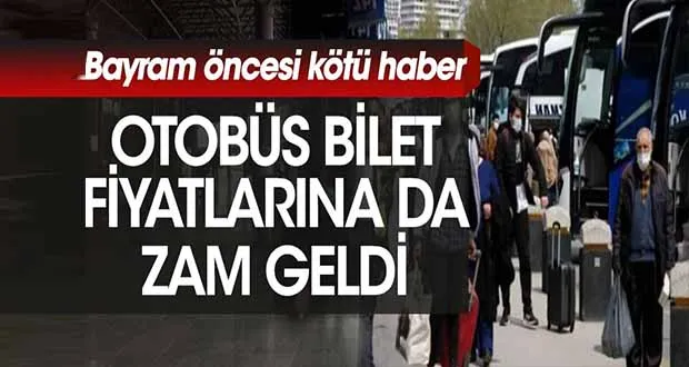 Bayram Öncesi Otobüs Bileti Fiyatları Arttı