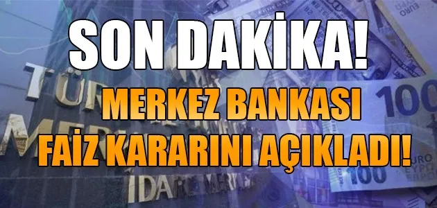 Merkez Bankası Faiz Kararını Açıkladı!