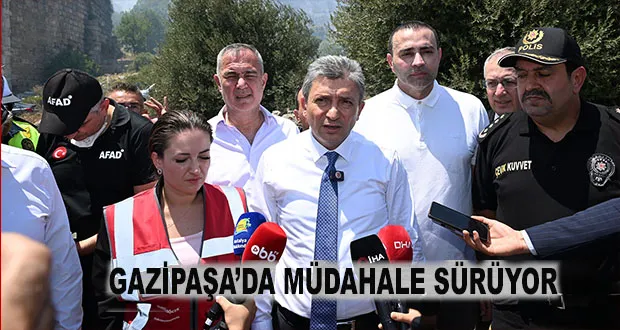 Gazipaşa’da Müdahale Sürüyor